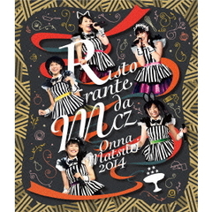 ももいろクローバーZ／女祭り2014 ～Ristorante da MCZ～（Ｂｌｕ－ｒａｙ）