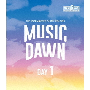 THE IDOLM@STER SHINY COLORS -MUSIC DAWN- DAY 1（Ｂｌｕ－ｒａｙ） 通販｜セブンネットショッピング