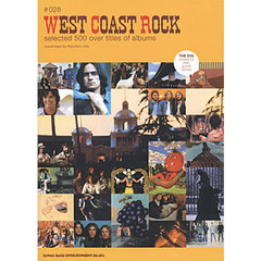 ウエスト・コースト・ロック　ｓｅｌｅｃｔｅｄ　５００　ｏｖｅｒ　ｔｉｔｌｅｓ　ｏｆ　ａｌｂｕｍｓ