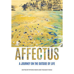 Ａｆｆｅｃｔｕｓ　Ａ　Ｊｏｕｒｎｅｙ　ｏｎ　ｔｈｅ　Ｏｕｔｓｉｄｅ　ｏｆ　Ｌｉｆｅ