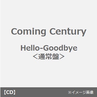 Hello－Goodbye