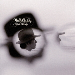 Walk　On　By