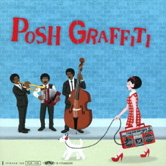 Posh　Graffiti