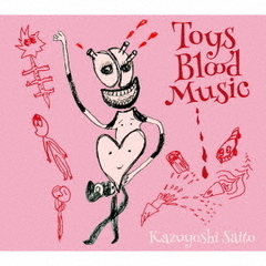 斉藤和義／Toys　Blood　Music（初回限定盤）