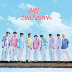 SHY／ごめんな SHY（初回生産限定盤／CD+Blu-ray）（セブンネット限定特典：L判ブロマイド）