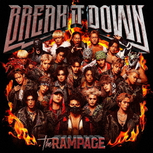 THE RAMPAGE from EXILE TRIBE／BREAK IT DOWN（CD+DVD） 通販｜セブン