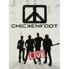 チキンフット／ライヴ・イン・フェニックス ゲット・ユア・バズ・オン・ライヴ（ＤＶＤ）