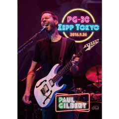 ポール・ギルバート／PG-30 ライヴ・アット・Zepp Tokyo 2016（ＤＶＤ）