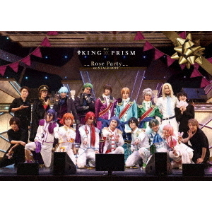 舞台 「KING OF PRISM-Rose Party on STAGE 2019-」 Blu-ray Disc（Ｂｌｕ－ｒａｙ）  通販｜セブンネットショッピング