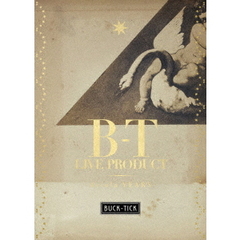 BUCK-TICK／B-T LIVE PRODUCT -Ariola YEARS- 完全生産限定盤（Ｂｌｕ－ｒａｙ）