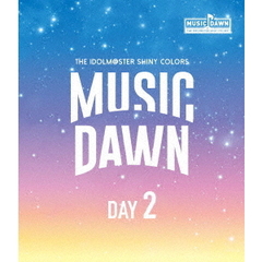THE IDOLM@STER SHINY COLORS -MUSIC DAWN- DAY 2（Ｂｌｕ?ｒａｙ）