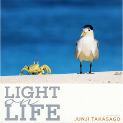 ＬＩＧＨＴ　ｏｎ　ＬＩＦＥ