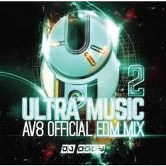 ウルトラ・ミュージック　2　－AV8・オフィシャル・EDM・ミックス－