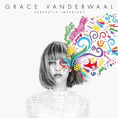 【輸入盤】GRACE VANDERWAAL / PERFECTLY IMPERFECT
