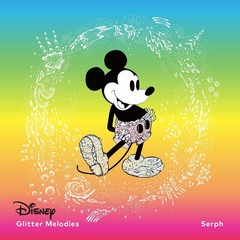 Serph／Disney　Glitter　Melodies　－Deluxe　Edition－（CD)