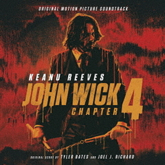 オリジナル・サウンドトラック　ジョン・ウィック：コンセクエンス