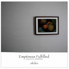 akiko／満たされた空虚（CD）