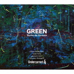 GREEN　～Sonho　da　floresta～