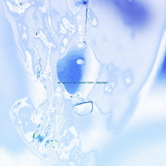 ExWHYZ／DON'T CRY(DVD盤／CD+DVD)（セブンネット限定特典：アクリルチャーム（yu-ki Ver.））