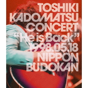 角松敏生／TOSHIKI KADOMATSU CONCERT “He is Back” 1998.05.18 日本