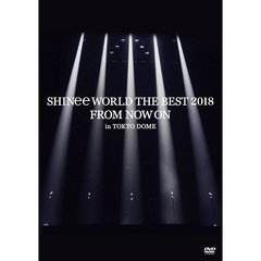 SHINee／SHINee WORLD THE BEST 2018～FROM NOW ON～ in TOKYO DOME（ＤＶＤ）