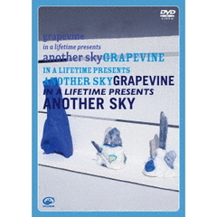 GRAPEVINE／in a lifetime presents another sky（ＤＶＤ）