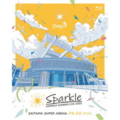 Animelo Summer Live 2022 -Sparkle- DAY 3（Ｂｌｕ－ｒａｙ）