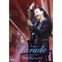 松田聖子／Seiko Matsuda Concert Tour 2023 “Parade” at NIPPON BUDOKAN 通常盤 Blu-ray（Ｂｌｕ－ｒａｙ）