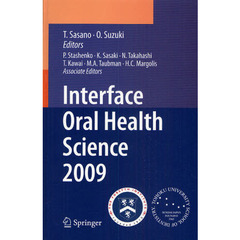 Ｉｎｔｅｒｆａｃｅ　Ｏｒａｌ　Ｈｅａｌｔｈ　Ｓｃｉｅｎｃｅ　２００９