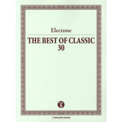 Electone THE BEST OF CLASSIC 30