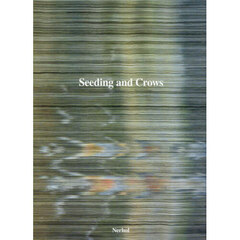Ｓｅｅｄｉｎｇ　ａｎｄ　Ｃｒｏｗｓ