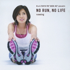 NO　RUN，NO　LIFE　running