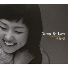 Na Yoon Sun - Down By Love （輸入盤）