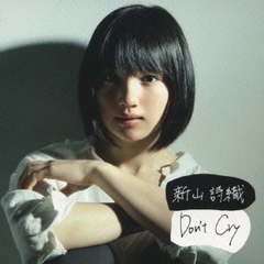 Don’t　Cry