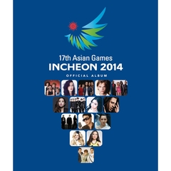 17TH ASIAN GAMES IN INCHEON 2014  (2CD+DVD)（輸入盤）