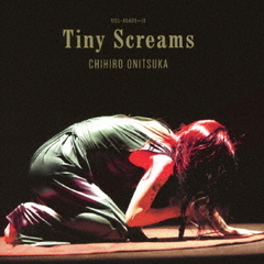 鬼束ちひろ／Tiny Screams（通常盤／2CD）
