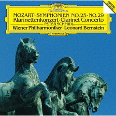 モーツァルト：交響曲第25番・第29番、クラリネット協奏曲