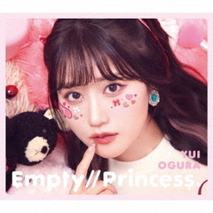 Empty／／Princess．【初回限定盤B】