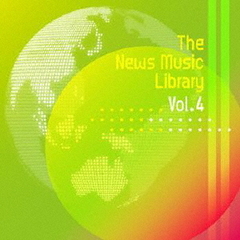 The　News　Music　Library　Vol．4