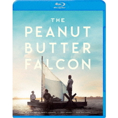 ザ・ピーナッツバター・ファルコン（Ｂｌｕ－ｒａｙ　Ｄｉｓｃ）