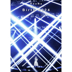 ReoNa／ReoNa ONE-MAN Concert “Birth 2024” 初回仕様限定盤 DVD（外付特典なし）（ＤＶＤ）