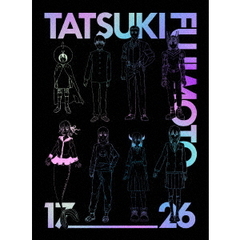 『藤本タツキ　17－26』Special　Edition（Ｂｌｕ－ｒａｙ　Ｄｉｓｃ）