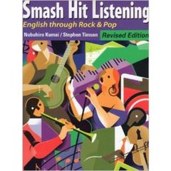 Smash Hit Listening―ロック&ポップで楽しむ初級リスニング