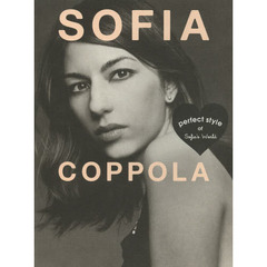 ＳＯＦＩＡ　ＣＯＰＰＯＬＡ　ｐｅｒｆｅｃｔ　ｓｔｙｌｅ　ｏｆ　Ｓｏｆｉａ’ｓ　Ｗｏｒｌｄ