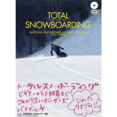 ＴＯＴＡＬ　ＳＮＯＷＢＯＡＲＤＩＮＧ　日本スノーボード教程