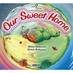 Ｏｕｒ　Ｓｗｅｅｔ　Ｈｏｍｅ
