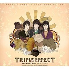 Triple Effect 1st Mini Album - 仲直りしたい （輸入盤）