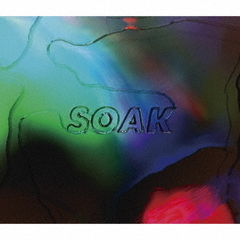 SOAK（初回生産限定盤）