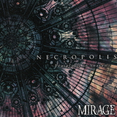 NECROPOLIS　～Peacefully　in　heaven～