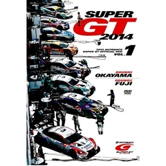 SUPER GT 2014 Vol.1（ＤＶＤ）